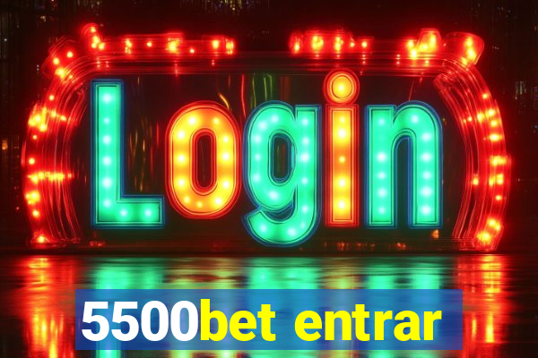 5500bet entrar